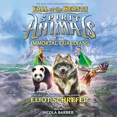 Immortal Guardians - Spirit Animals: Fall of the Beasts, Book 1 (Unabridged)