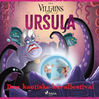 Disney Villains - Ursula og den kaotiske koralfestival – omslag til lydbogen af Disney