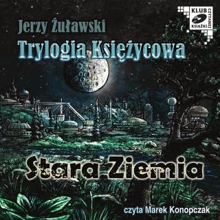 Stara Ziemia – okładka audiobooka, autor Jerzy Żuławski