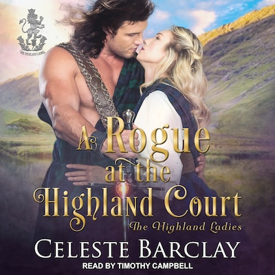 A Rogue at the Highland Court – omslag til lydbogen af Celeste Barclay