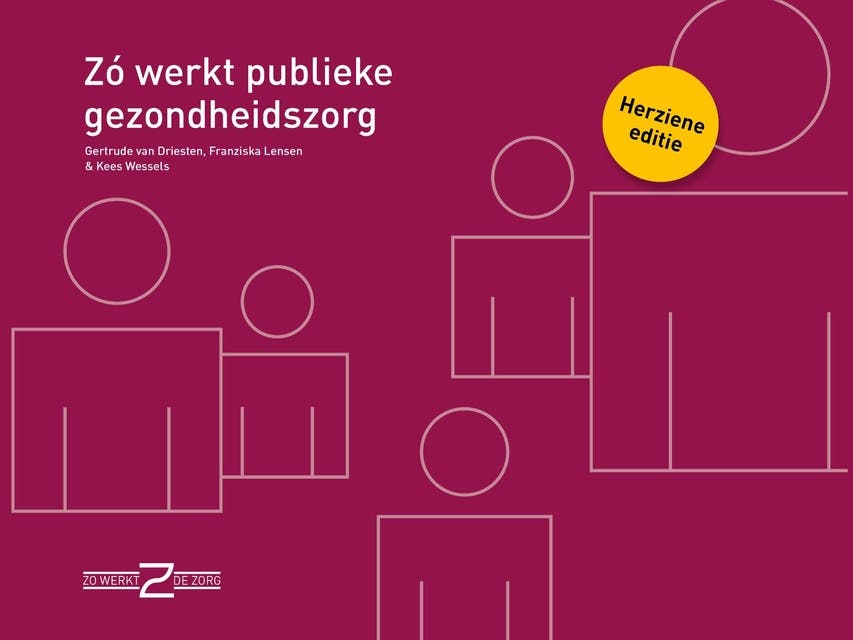 Zo werkt publieke gezondheidszorg – omslag van het luisterboek van Gertrude van Driesten,Kees Wessels