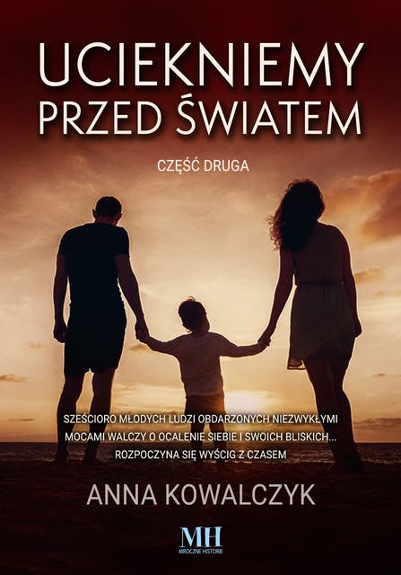 Uciekniemy przed światem. Tom 2