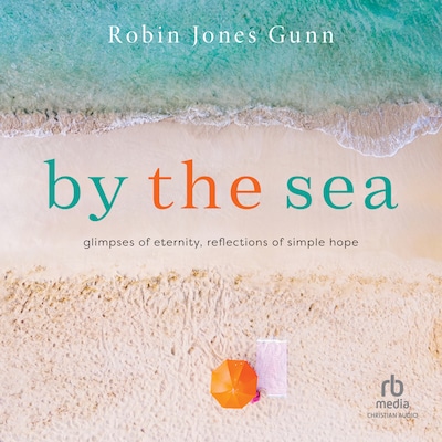 By the Sea – omslag til lydbogen af Robin Jones Gunn