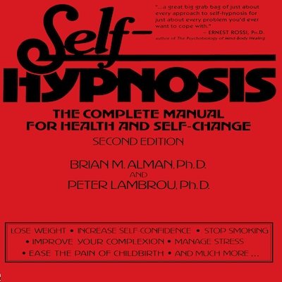 Self-Hypnosis – omslag til lydbogen af Brian M. Alman, Ph.D., Peter Lambrou, PhD