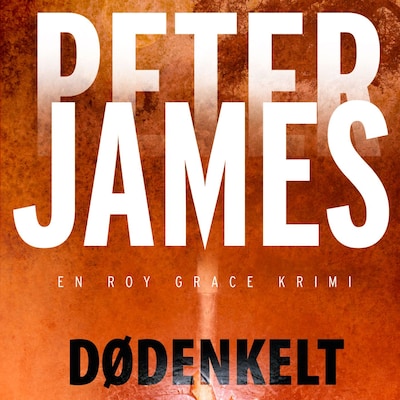 Dødenkelt – omslag til lydbogen af Peter James