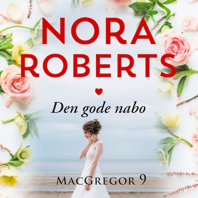 Den gode nabo – omslag til lydbogen af Nora Roberts