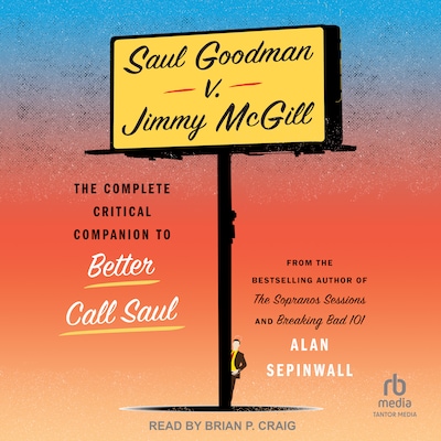 Saul Goodman v. Jimmy McGill – omslag til lydbogen af Alan Sepinwall