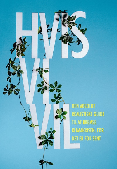 Hvis vi vil – omslag til lydbogen af Rasmus Thirup Beck, Thomas Hebsgaard, Mads Nyvold