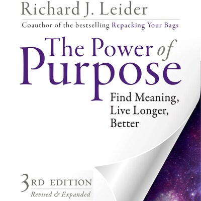 The Power of Purpose - Find Meaning, Live Longer, Better (Unabridged) – omslag van het luisterboek van Richard J. Leider