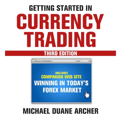 Getting Started in Currency Trading – omslag til lydbogen af Michael D. Archer