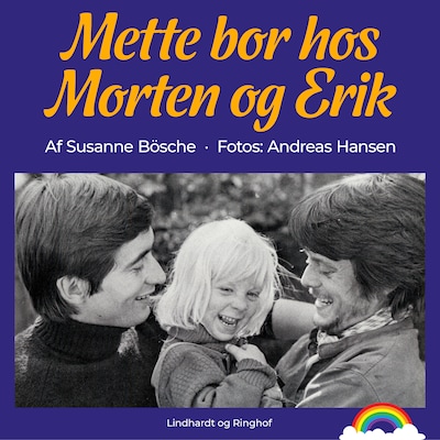 Mette bor hos Morten og Erik – omslag til lydbogen af Susanne Bösche