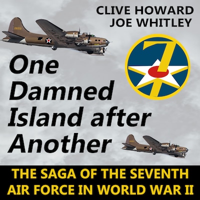 One Damned Island After Another: The Saga of the Seventh – omslag til lydbogen af Clive Howard, Joe Whitley