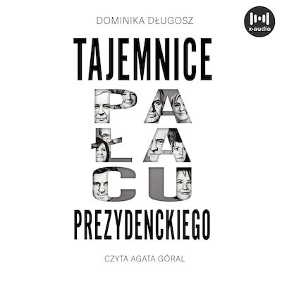 Tajemnice pałacu prezydenckiego – okładka audiobooka, autor Dominika Długosz