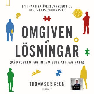 Omgiven av lösningar: På problem jag inte visste att jag hade