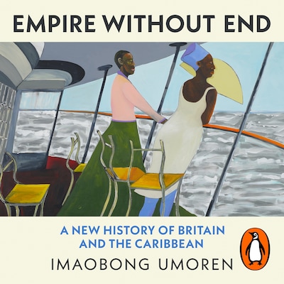 Empire Without End – omslag til lydbogen af Imaobong Umoren
