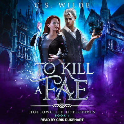 To Kill a Fae – omslag til lydbogen af C.S. Wilde