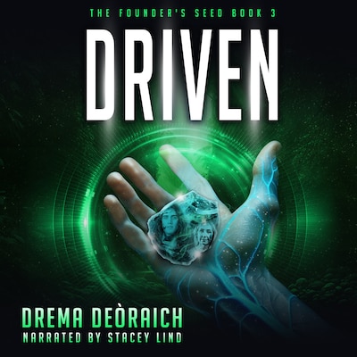 Driven: The Founder's Seed, Book 3 – omslag til lydbogen af Drema Deòraich