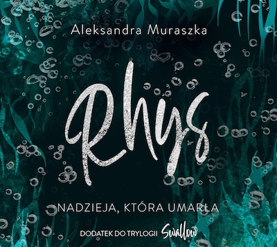 Rhys. Nadzieja, która umarła
