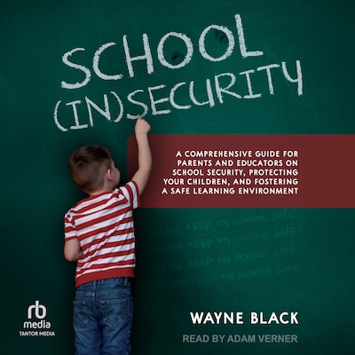 School Insecurity – omslag til lydbogen af Wayne Black