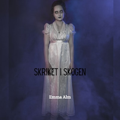 Skriket i skogen – omslag till ljudboken av Emma Alm