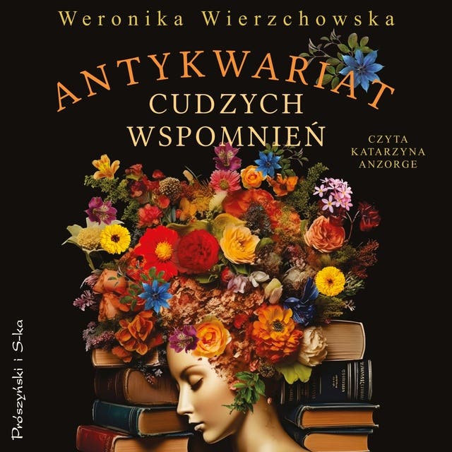 Antykwariat cudzych wspomnień – okładka audiobooka, autor Weronika Wierzchowska
