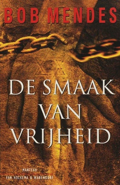 De smaak van vrijheid – omslag van het luisterboek van Bob Mendes