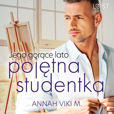 Jego gorące lato – pojętna studentka – okładka audiobooka, autor Annah Viki M.