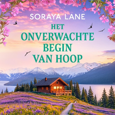 Het onverwachte begin van hoop – omslag van het luisterboek van Soraya Lane