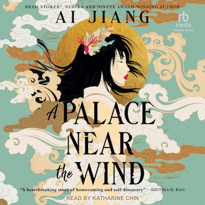 A Palace Near the Wind – omslag til lydbogen af Ai Jiang