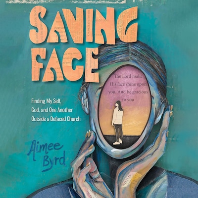 Saving Face – omslag til lydbogen af Aimee Byrd
