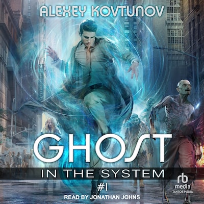 Ghost in the System: Book 1 – omslag til lydbogen af Alexey Kovtunov