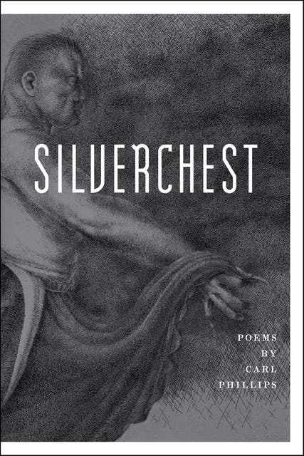 Silverchest: Poems – omslag til lydbogen af Carl Phillips