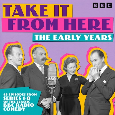 Take It From Here: The Early Years – omslag til lydbogen af Denis Norden, Frank Muir