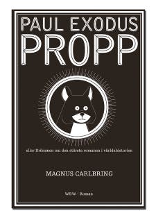 Paul Exodus Propp – omslag till ljudboken av Magnus Carlbring