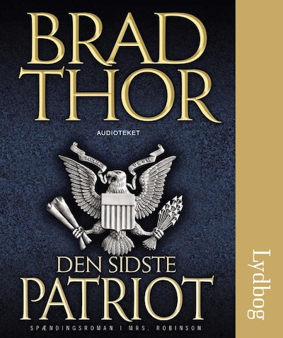 Den sidste patriot – omslag til lydbogen af Brad Thor