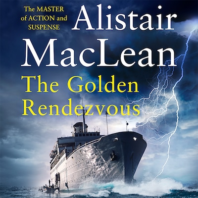 The Golden Rendezvous – omslag til lydbogen af Alistair Maclean