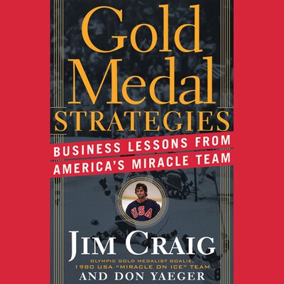 Gold Medal Strategies – omslag til lydbogen af Jim Craig, Don Yaeger