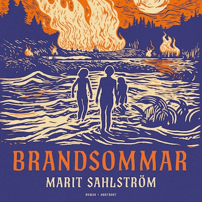 Brandsommar – omslag till ljudboken av Marit Sahlström