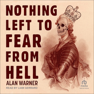 Nothing Left to Fear from Hell – omslag til lydbogen af Alan Warner