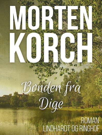 Bonden fra Dige – omslag til lydbogen af Morten Korch