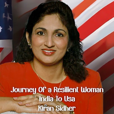 JOURNEY OF A RESILIENT WOMAN INDIA To USA – omslag til lydbogen af Kiran Sidher