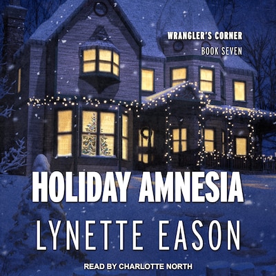 Holiday Amnesia – omslag til lydbogen af Lynette Eason