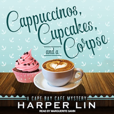 Cappuccinos, Cupcakes, and a Corpse – omslag til lydbogen af Harper Lin