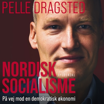 Nordisk socialisme – omslag til lydbogen af Pelle Dragsted