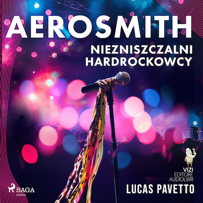 Aerosmith – Niezniszczalni hardrockowcy