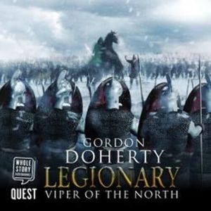 Legionary: Viper of the North – okładka audiobooka, autor Gordon Doherty