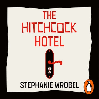 The Hitchcock Hotel – omslag til lydbogen af Stephanie Wrobel