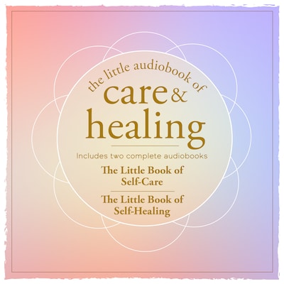 The Little Audiobook of Care and Healing – omslag til lydbogen af Adams Media, Nneka M. Okona