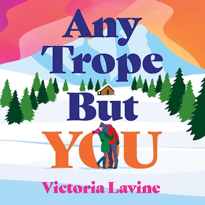Any Trope But You