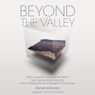 Beyond the Valley – omslag til lydbogen af Ramesh Srinivasan